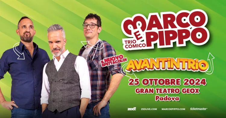 25 ottobre 2024, Gran Teatro Geox - Padova (PD) - AVANTINTRIO
